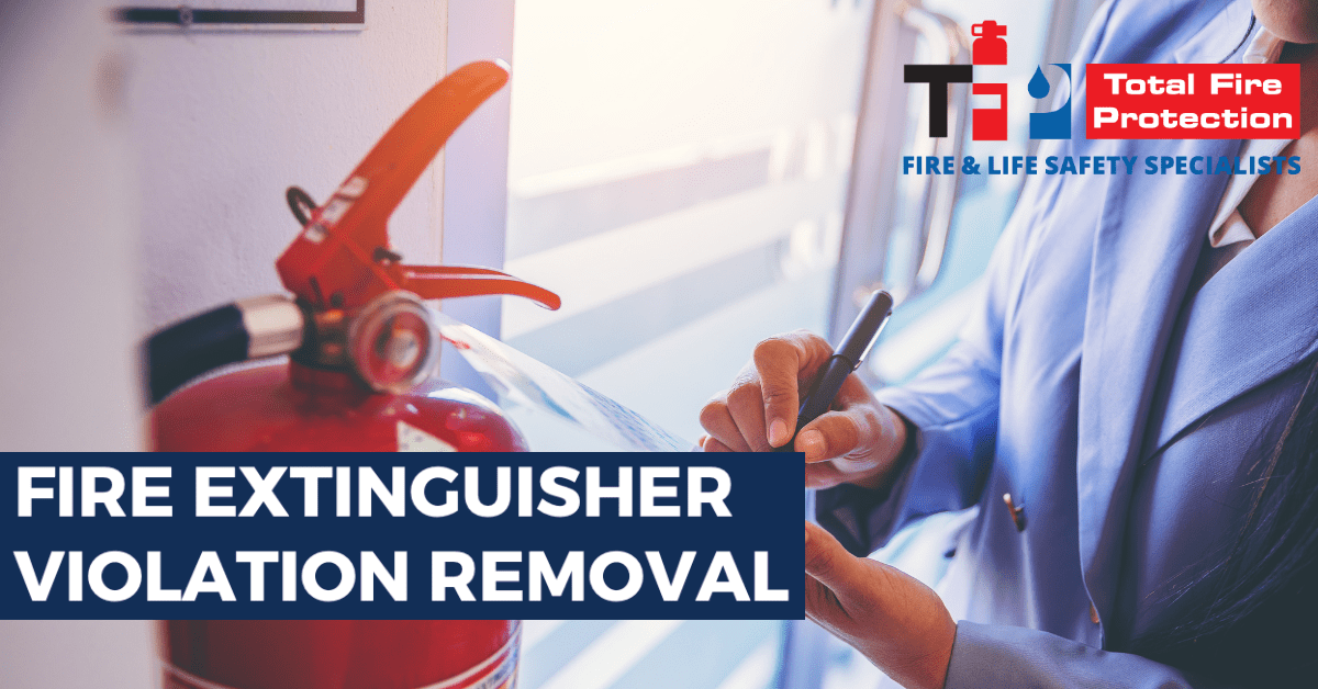 Fire Extinguisher Violation Removal Total Fire Protection